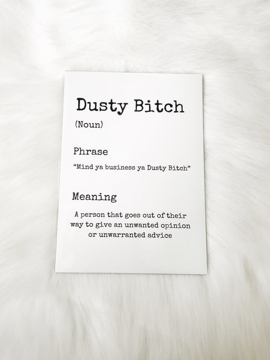 Dusty Bitch print